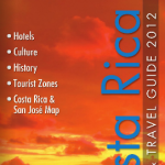 Costa Rica Hotels & Travel Guide 2012